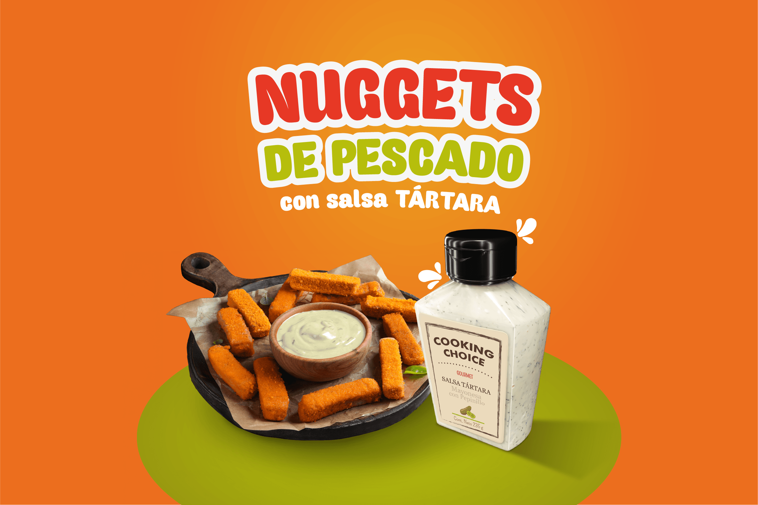Nuggets con Salsa sabor a Tártara Cooking Choice